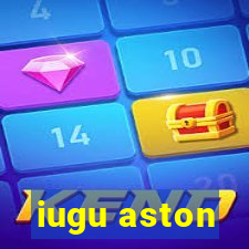 iugu aston